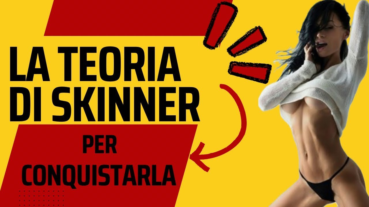 La teoria di Skinner. Conquistala con i 6 principi del rinforzo continuo